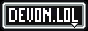 A button resembling a dialog box from the SNES RPG Earthbound. "Devon.LoL" is written inside in white.